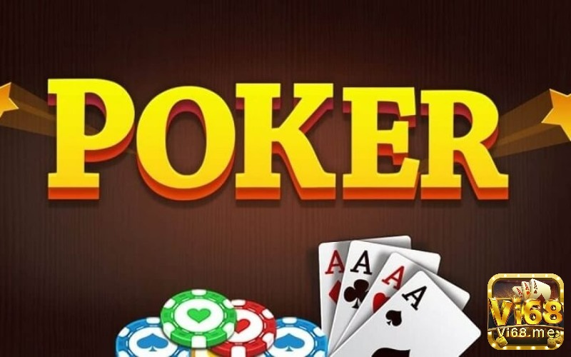 Poker là game bài siêu hot
