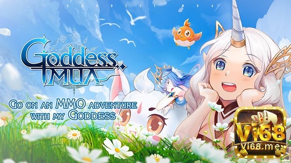 Game nhập vai trên điện thoại hay nhất: Goddess MUA